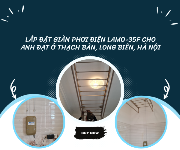 LẮP ĐẶT GIÀN PHƠI ĐIỆN LAMO-35F CHO KHÁCH Ở THẠCH BÀN, LONG BIÊN lắp đặt giàn phơi điện LAMO-35F cho khách ở Thạch Bàn